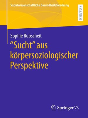 cover image of "Sucht" aus körpersoziologischer Perspektive